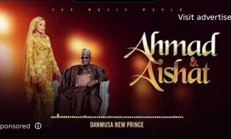Danmusa New Prince - Ahmad and Aisha